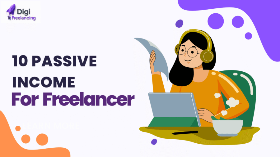 passive income ideas for freelancers - blog cover by DigiFreelancing